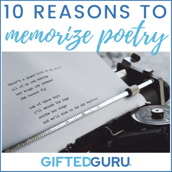 10 Reasons You Should Memorize Poetry – Gifted Guru