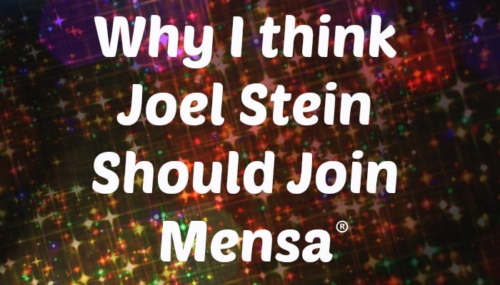 why-joel-stein-should-join-mensa