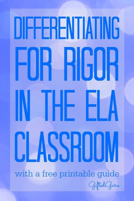 Differentiating for rigor ELA Gifted Guru