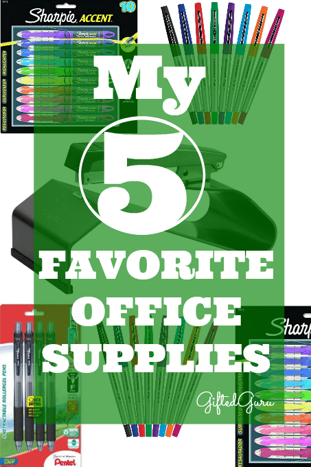 My 5 favorite office supplies - Gifted Guru
