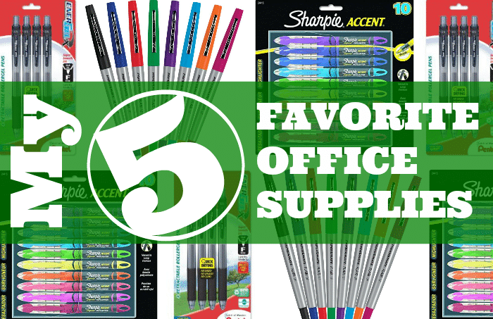 My Five Favorite Office Supplies