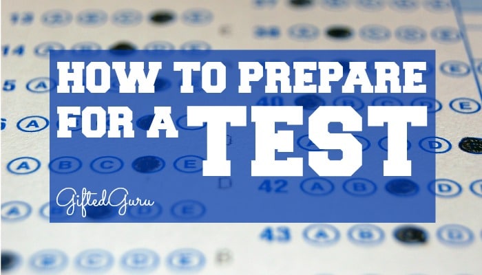 How to Prepare for a Test - Gifted Guru