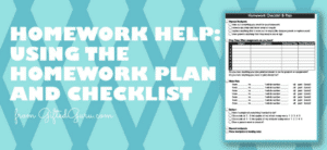 HOmework Help - The Homework Plan and Checklist