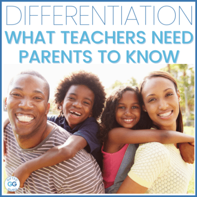 kids and parents - What Teachers Need Parents to Know about Differentiation