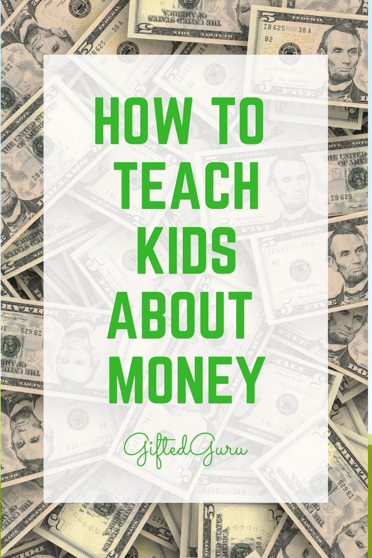 How to teach kids about money - Ideas from Gifted Guru