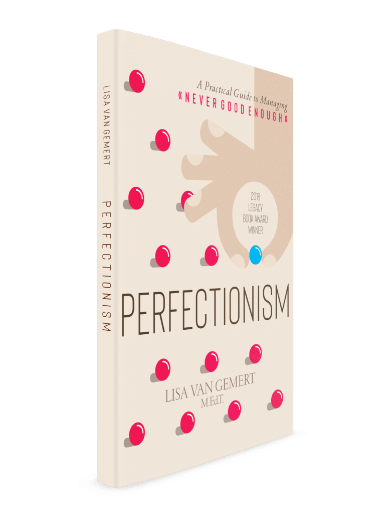 perfectionism a practical guide to managing never good enough cover Lisa Van Gemert