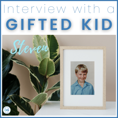 interview with a gifted kid Steven