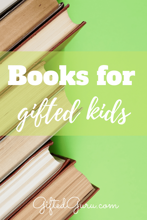 Books for Gifted Kids - Gifted Guru