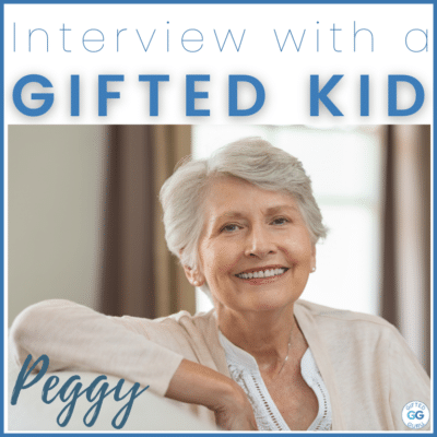 interview with a gifted kid Peggy