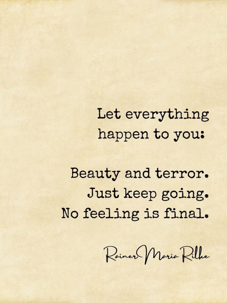 Rainer Rilke quote let everything happen on parchment background