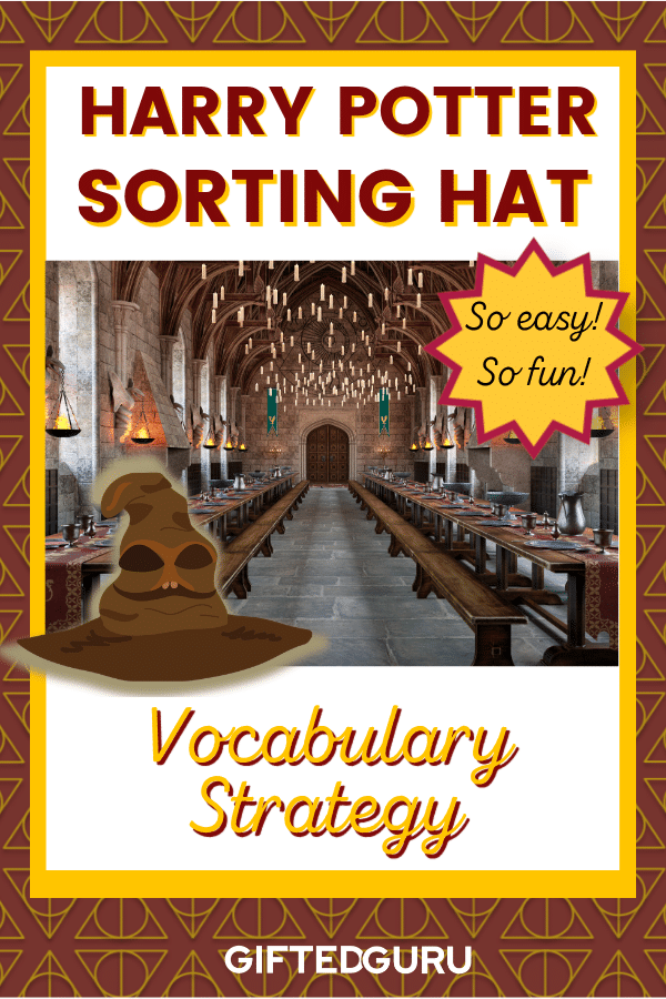 Harry Potter Sorting Hat Vocabulary Strategy – Gifted Guru